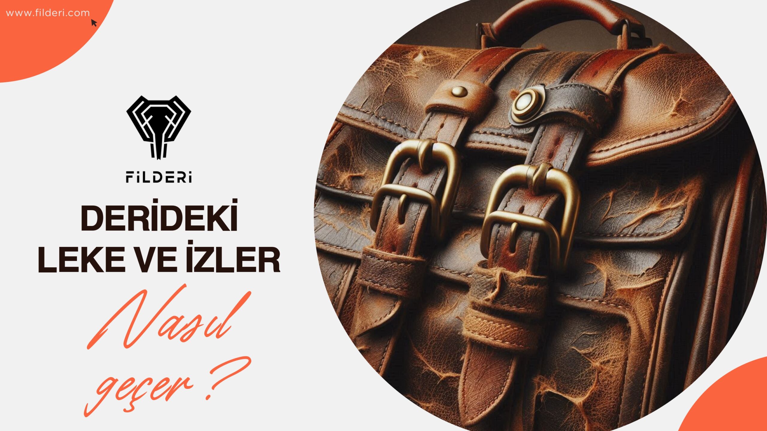 derideki leke ve izler nasıl geçer